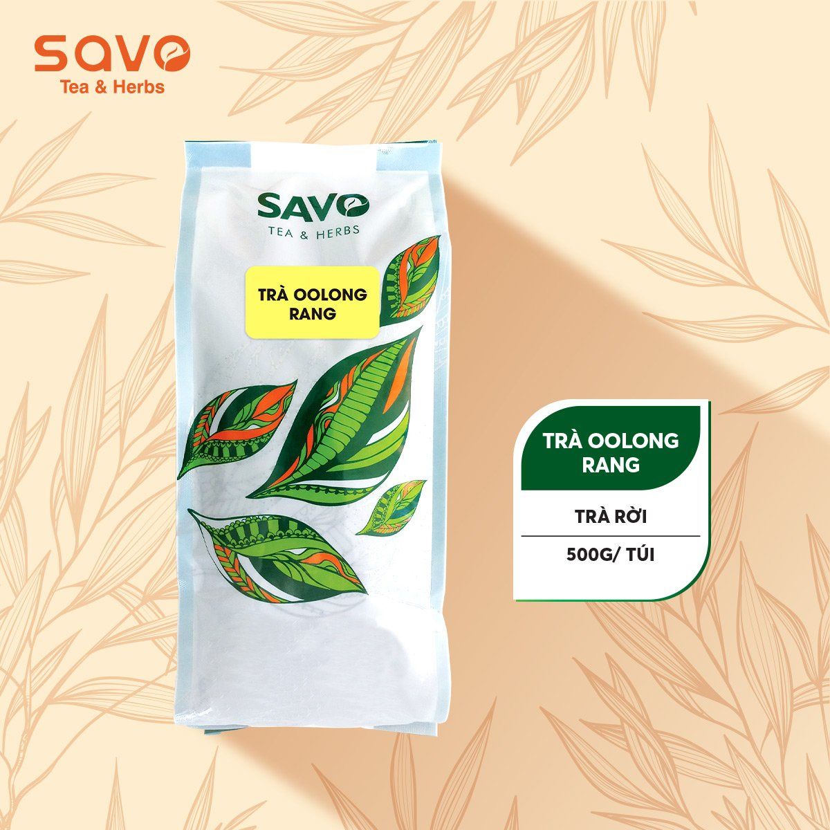 SAVO Oolong Rang (Túi 500g) 