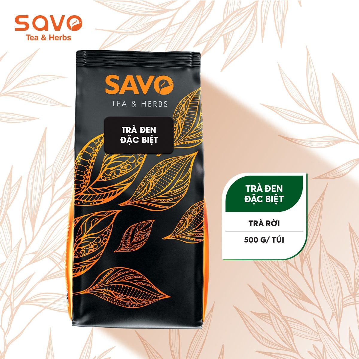  SAVO Trà Đen Đặc Biệt (Túi 500g) 