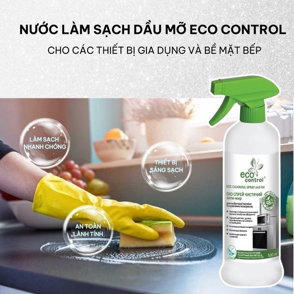 Nước làm sạch dầu mỡ Eco Control cho các thiết bị gia dụng và bề mặt bếp 500ml