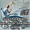  Sửa Chữa Điện, Hơi, Nước Ghế Nha Khoa ( giá tuỳ theo thiết bị ) 