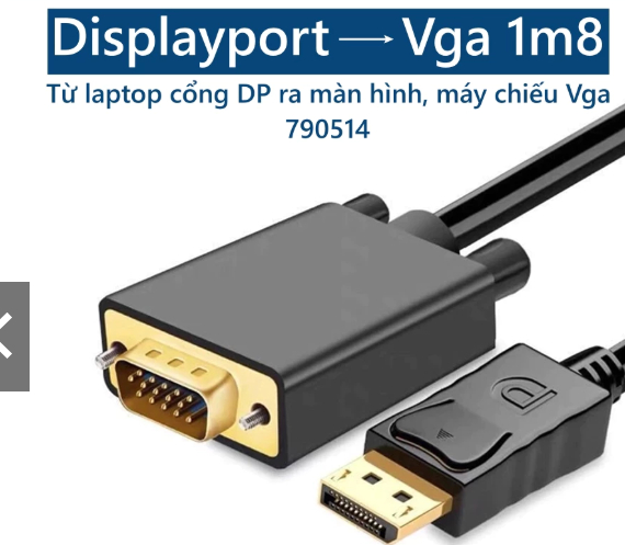 Cáp chuyển DisplayPort ra VGA – Kết nối PC, Laptop với Màn Hình, Máy Chiếu