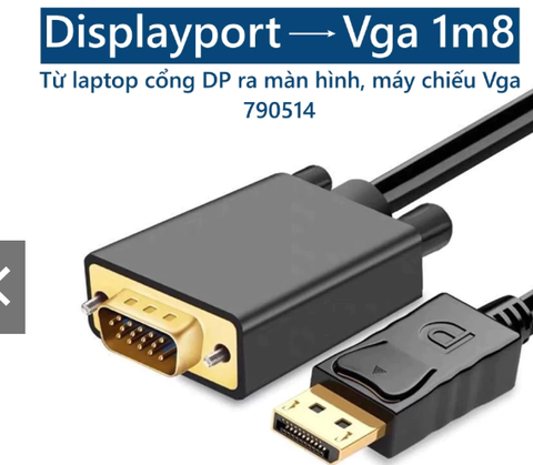 Cáp chuyển DisplayPort ra VGA – Kết nối PC, Laptop với Màn Hình, Máy Chiếu