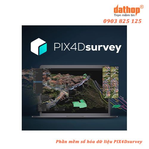 PIX4Dsurvey - Phần mềm số hóa bản đồ 3D tự động