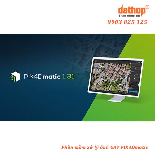 PIX4Dmatic – Phần Mềm Xử Lý Ảnh UAV