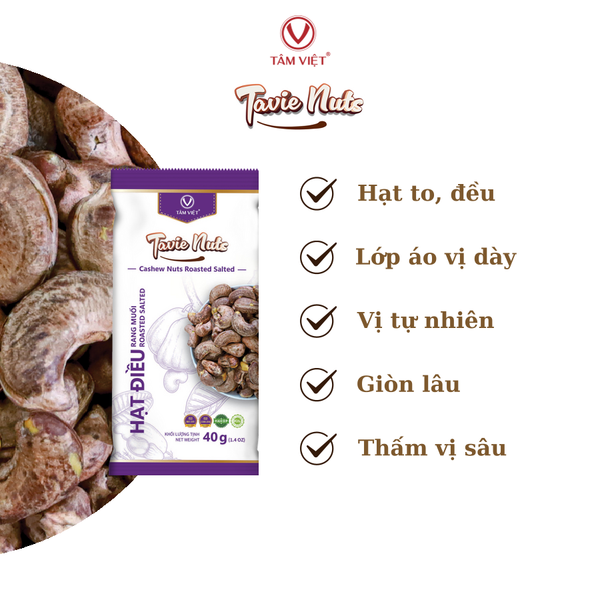  Tavie Nuts - Hạt điều Rang muối vỏ lụa 