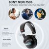 Sony MDR-7506 Tai Nghe Kiểm Âm Chuyên Nghiệp - Lựa Chọn Hoàn Hảo Cho Phòng Thu và Phát Sóng Trực Tiếp