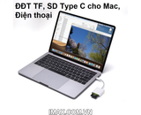 Đầu đọc thẻ TF, SD Type C cho Mac, Điện thoại