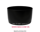 LOA CHE NẮNG - HOOD CANON ET-65III