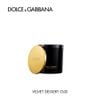 Nến thơm Dolce&Gabbana Velvet Dessert Oud mùi thuốc lá, nghệ tây, trầm hương đen 240g
