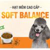 Soft Balance - Hạt mềm thức ăn cao cấp cho chó