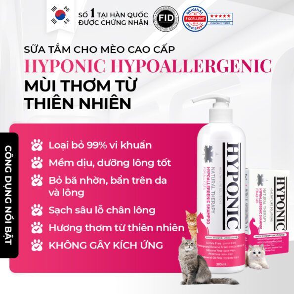  Sữa tắm cho mèo cao cấp HYPONIC Hypoallergenic, mùi thơm tinh tế từ thiên nhiên 