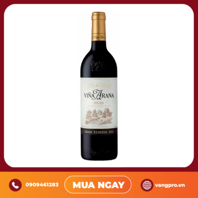 VANG ĐỎ TÂY BAN NHA VINA ARANA RIOJA GRAN RESERVA