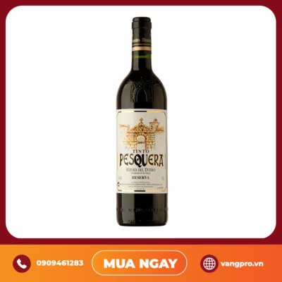 VANG ĐỎ TÂY BAN NHA TINTO PESQUERA RESERVA RIBERA DEL DUERO