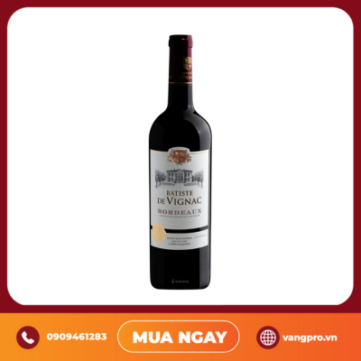 VANG ĐỎ PHÁP BORDEAUX BATISTE DE VIGNAC