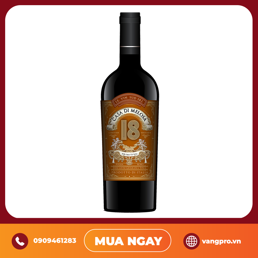 VANG ĐỎ Ý CASA DI MELOSA PRIMITIVO 18.5%
