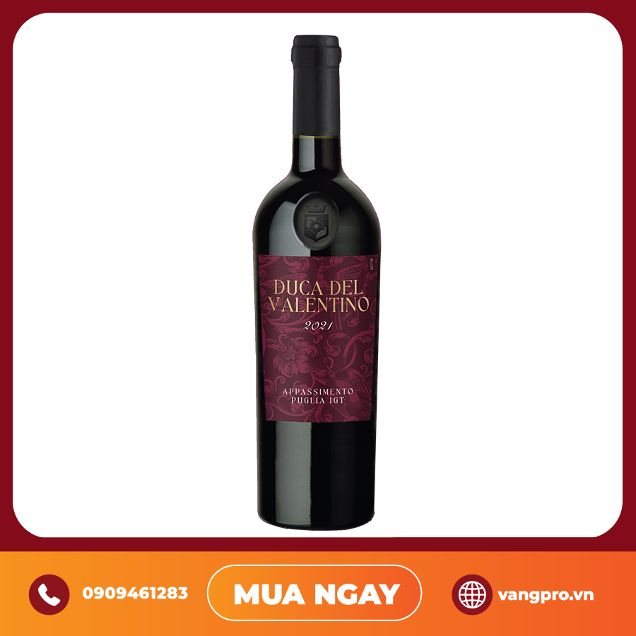 VANG ĐỎ Ý DUCA DEL VALENTINO APPASSIMENTO ROSSO PUGLIA IGT 2021