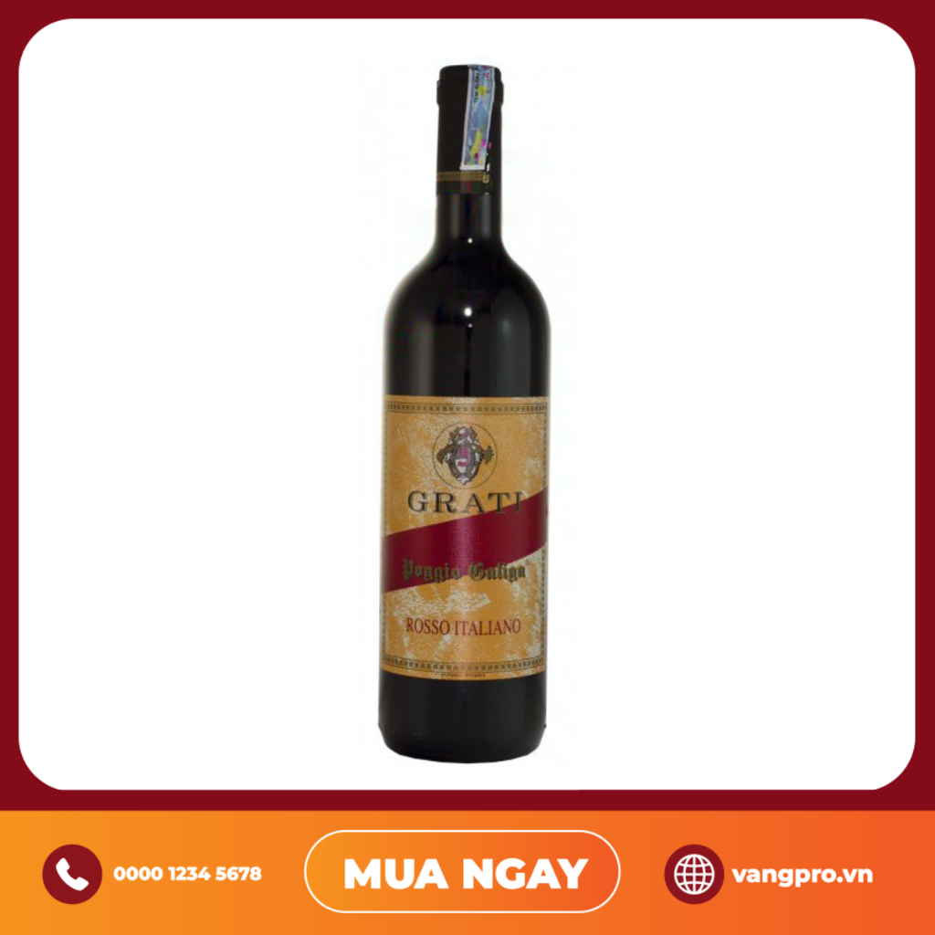 VANG ĐỎ Ý GRATI POGGIO GALIGA ROSSO