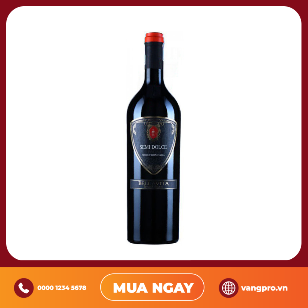VANG NỔ Ý SEMI DOLCE BELLAVITA