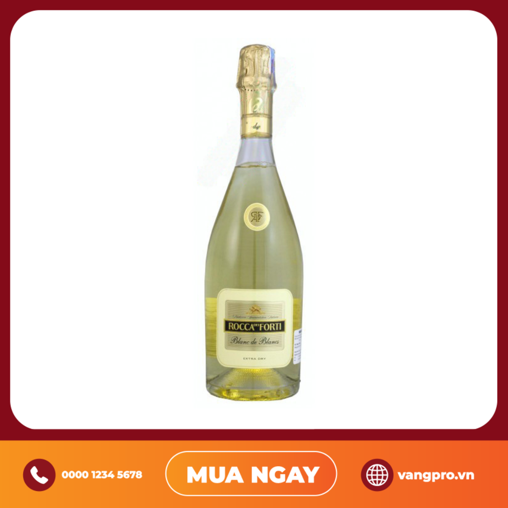 VANG NỔ Ý ROCCA DEL FORTI BLANC DE BLANCS