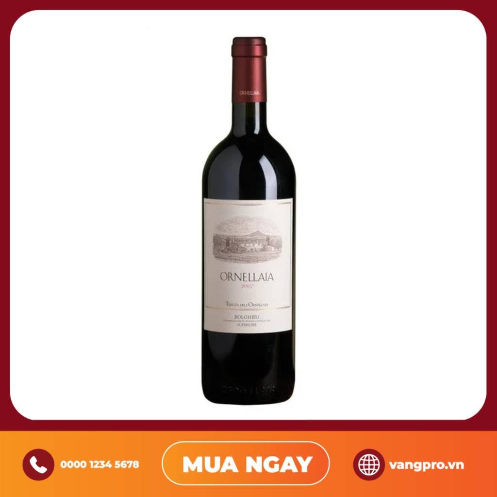VANG ĐỎ Ý TENUTA ORNELLAIA BOLGHERI SUPERIORE TUSCANY 2007