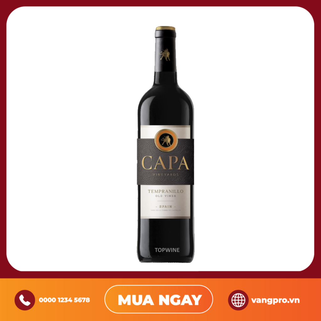 VANG ĐỎ TÂY BAN NHA CAPA VINEYARDS TEMPRANILLO