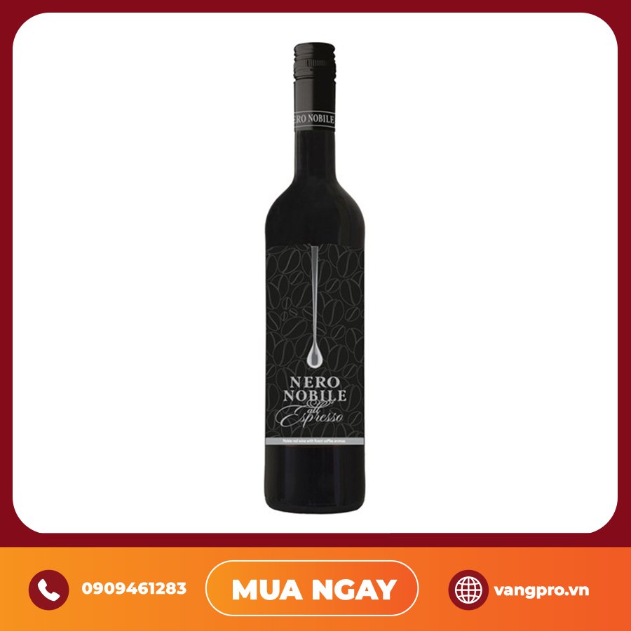 VANG ĐỎ ĐỨC NERO NOBILE ALL'ESPRESSO