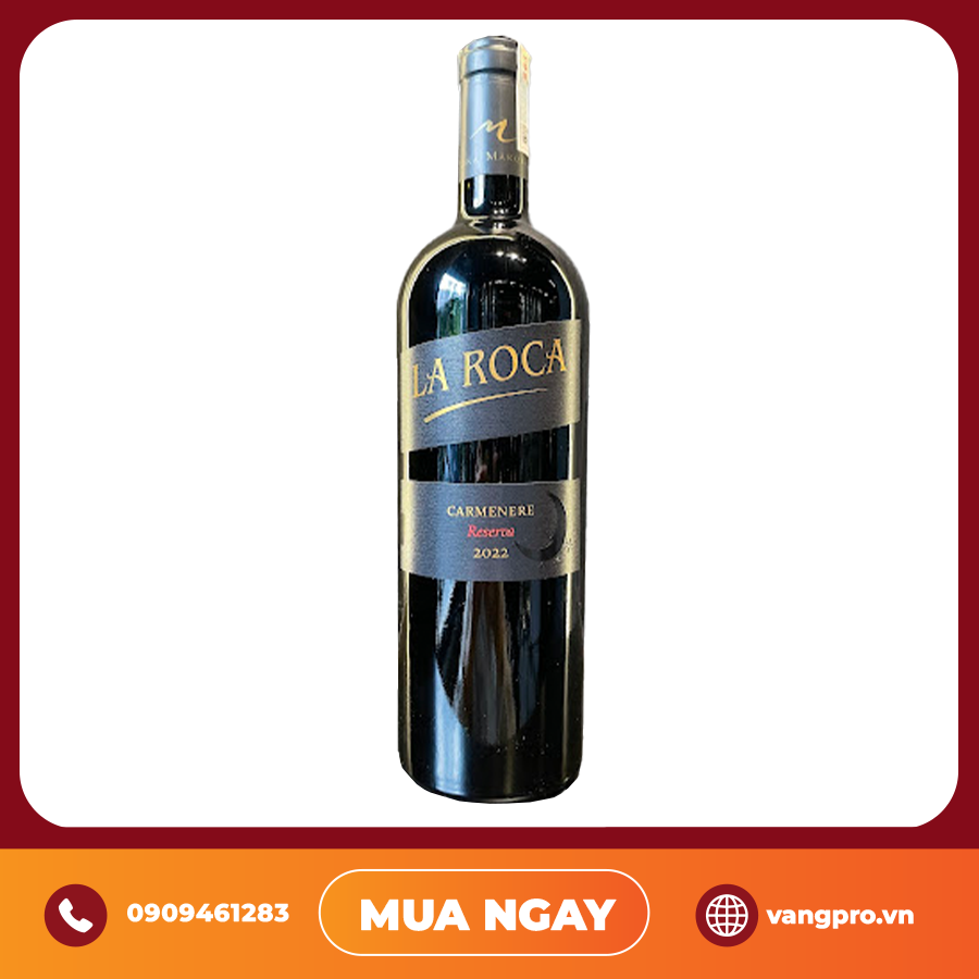 VANG ĐỎ CHILE LA ROCA RESERVA CARMENERE