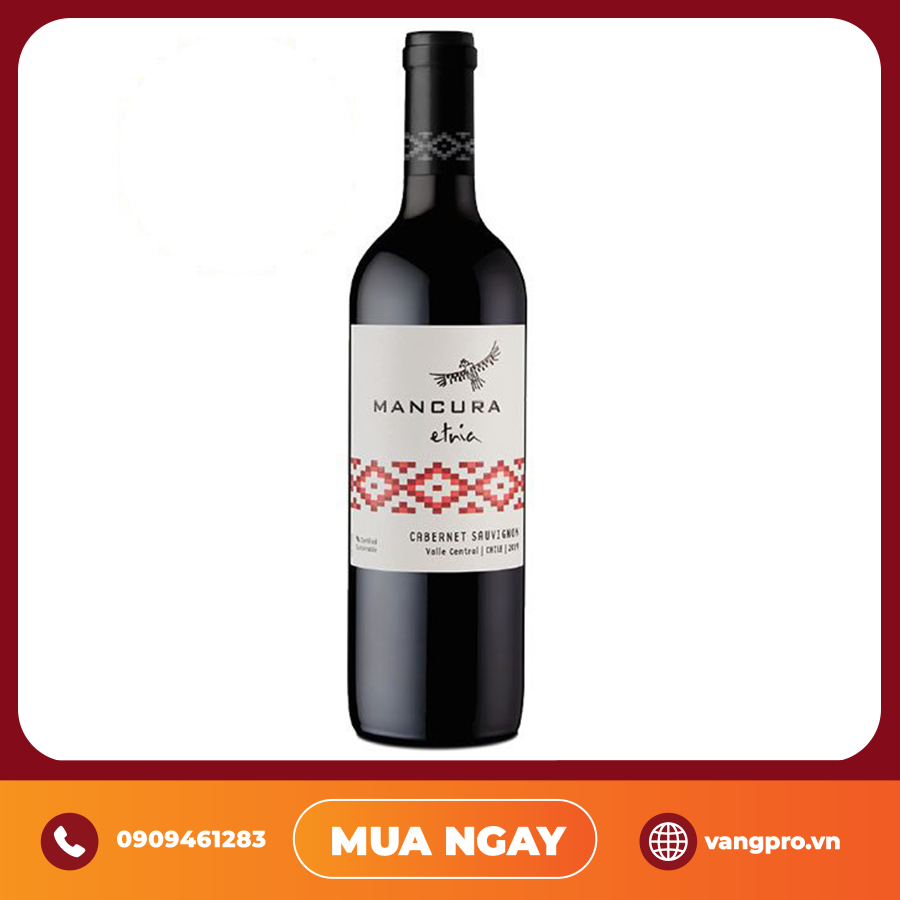 VANG ĐỎ CHILE MANCURA ETNIA CABERNET SAUVIGNON