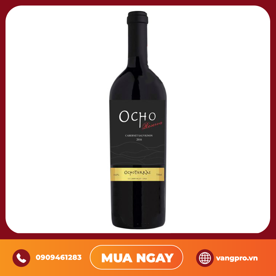 VANG ĐỎ CHILE OCHO RESERVA CABERNET SAUVIGNON