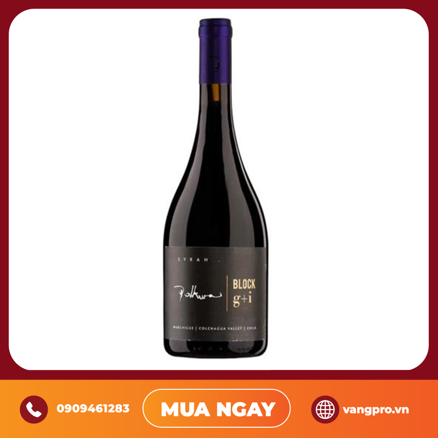 VANG ĐỎ CHILE POLKURA SYRAH COLCHAGUA VALLEY