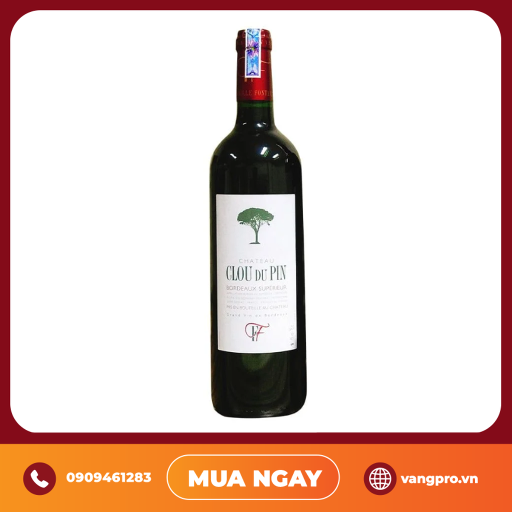 VANG ĐỎ PHÁP CHATEAU CLOU DU PIN BORDEAUX SUPÉRIEUR