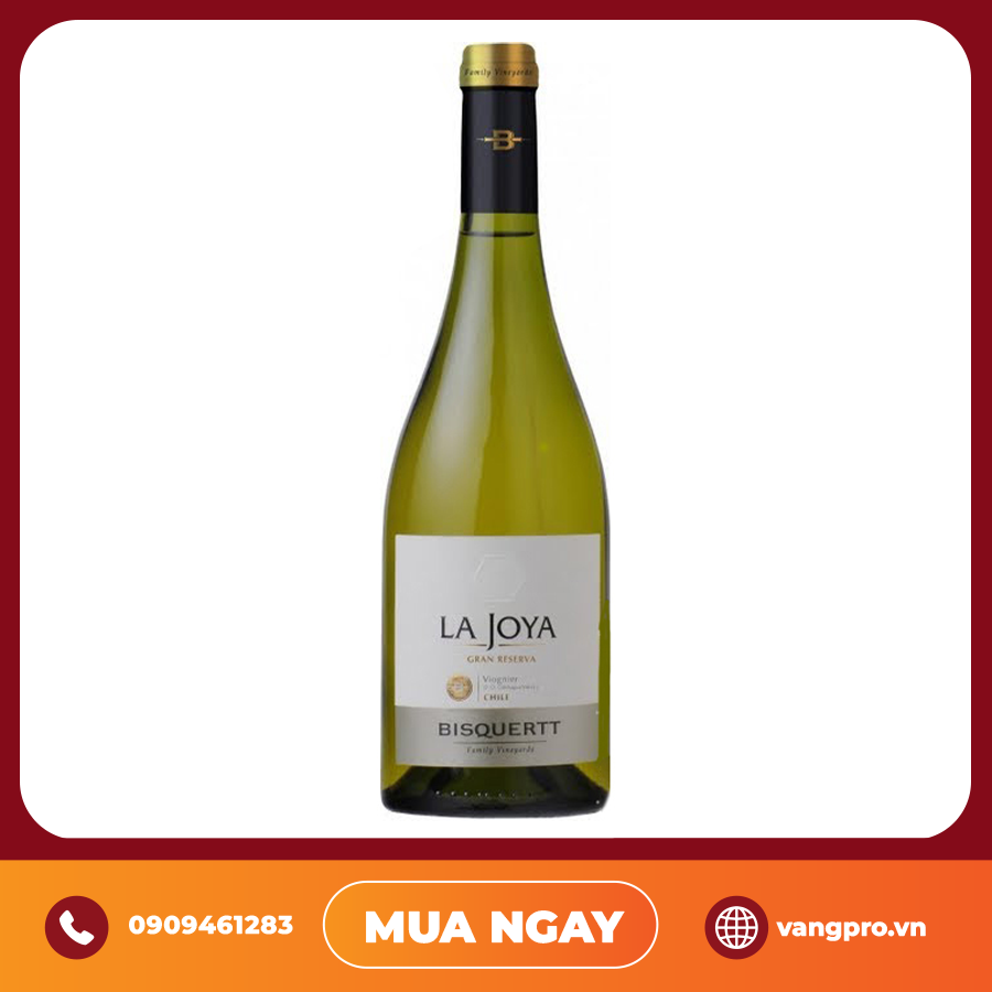 VANG TRẮNG CHILE LA JOYA GRAN RESERVA VIOGNIER BISQUERTT