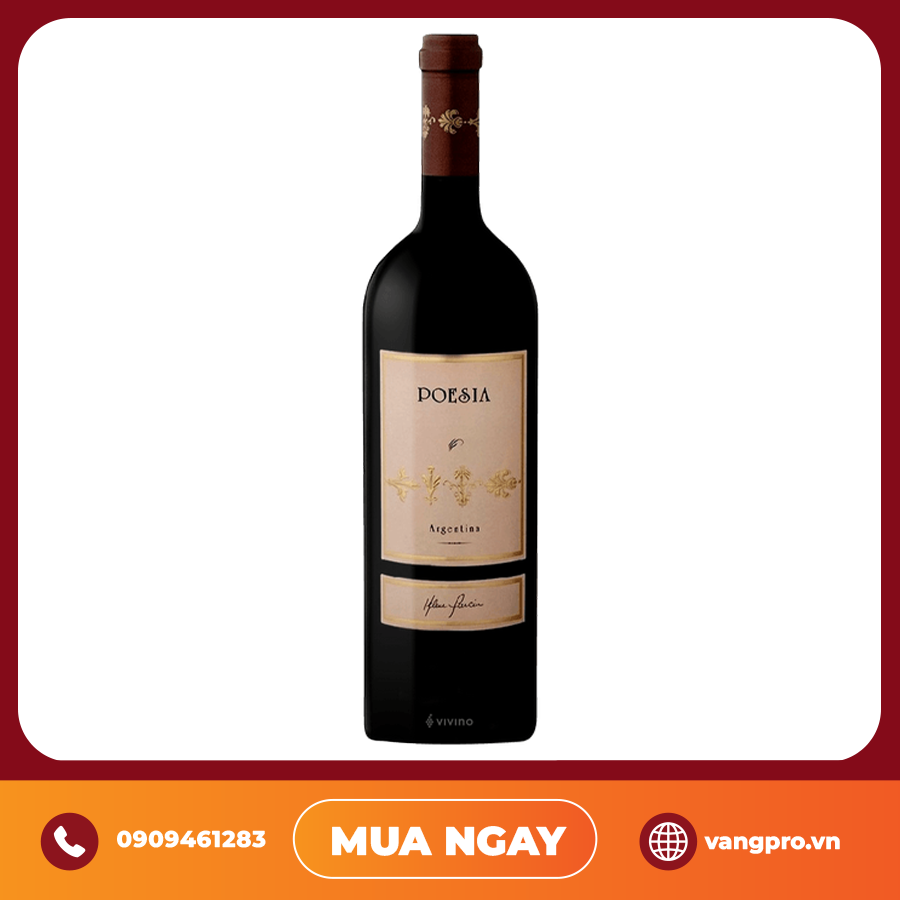Vang Đỏ Argentina Vin’d Argentine Poesia 2005