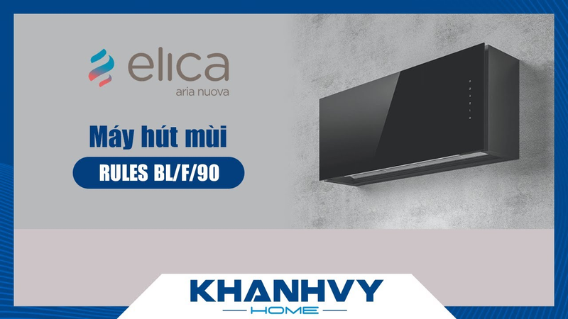 Máy hút mùi Elica RULES BL/F/90 PRF0163751