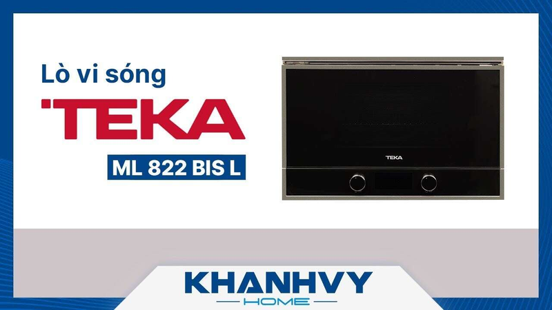 Lò vi sóng kết hợp nướng Teka ML 822 BIS 40584300