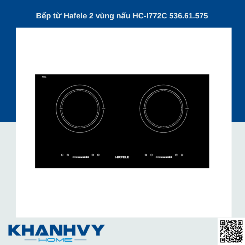 Bếp từ Hafele 2 vùng nấu HC-I772C 536.61.575 nhập khẩu từ Đức