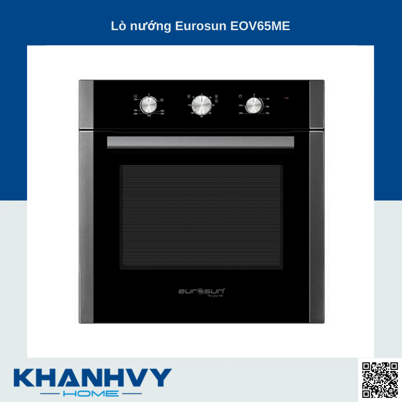 Sản phẩm lò nướng Eurosun EOV65ME công nghệ từ châu Âu tại Khánh Vy Home