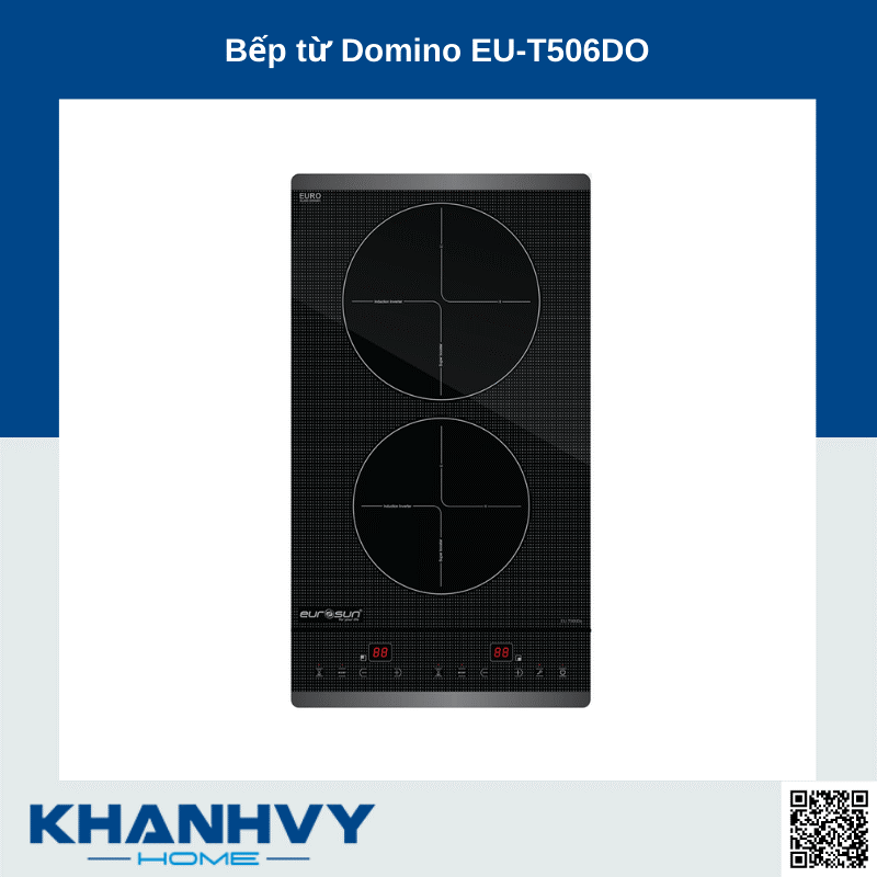 Bếp điện từ Domino EU-T506DO tại Khánh Vy Home