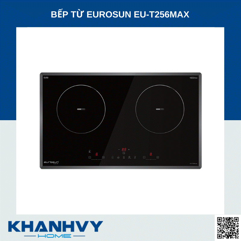 Bếp điện từ Eurosun EU-T256MAX tại Khánh Vy Home