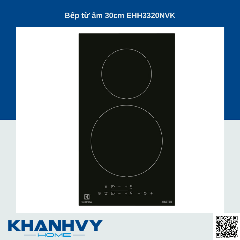 ​ Bếp từ âm 30cm EHH3320NVK của thương hiệu Electrolux - Thuỵ Điển