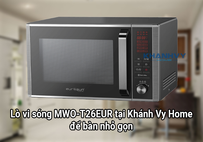 Lò vi sóng MWO-T26EUR tại Khánh Vy Home để bàn nhỏ gọn