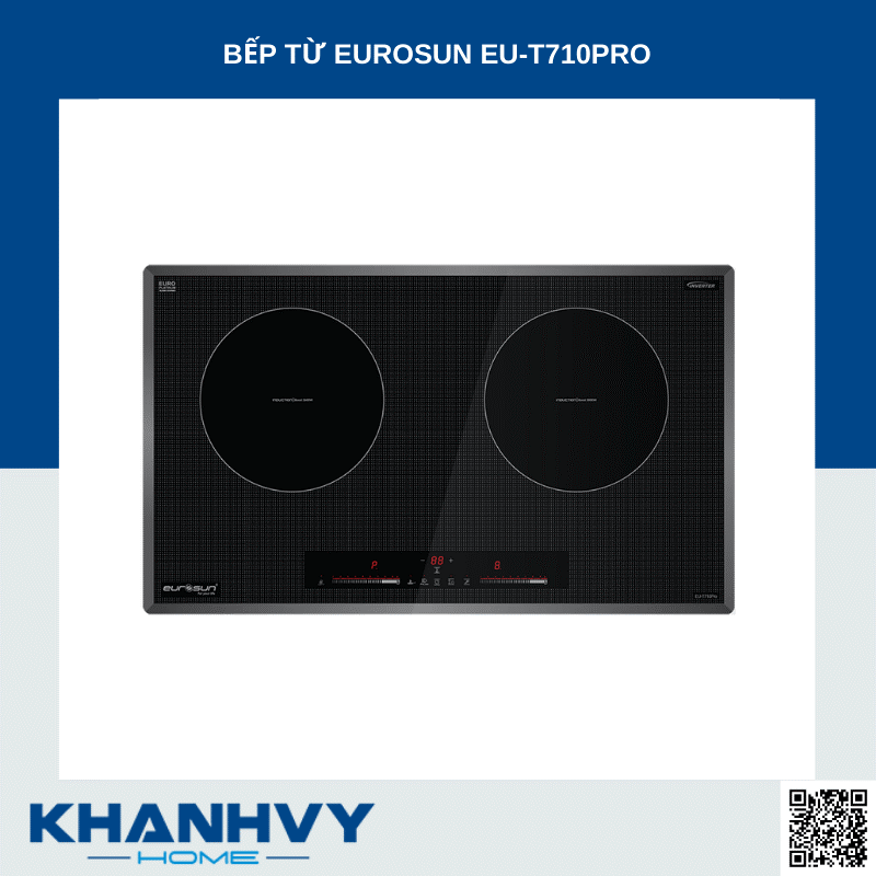 Bếp điện từ Eurosun EU-T710PRO tại Khánh Vy Home