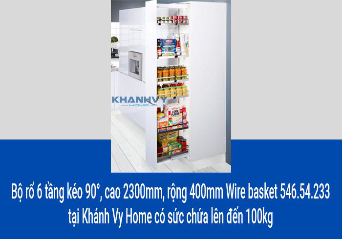 Bộ rổ 6 tầng kéo 90°, cao 2300mm, rộng 400mm Wire basket 546.54.233 tại Khánh Vy Home có sức chứa lên đến 100kg