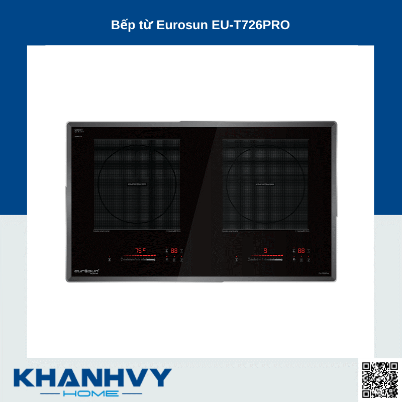 Bếp điện từ Eurosun EU-T726PRO tại Khánh Vy Home