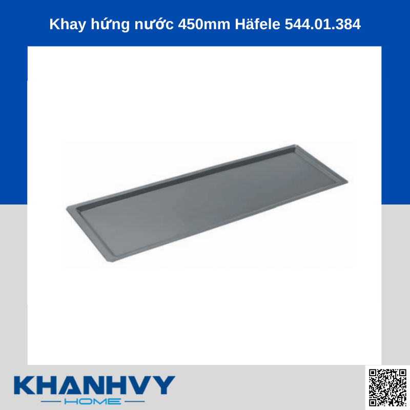 Khay hứng nước 450mm Häfele 544.01.384 chính hãng tại Khánh Vy Home