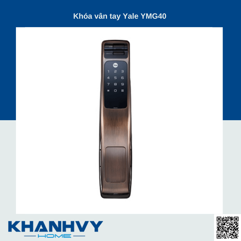 Sản phẩm Khóa vân tay Yale YMG40 được phân phối chính hãng tại Khánh Vy Home