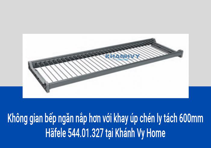 Không gian bếp ngăn nắp hơn với khay úp chén ly tách 600mm Häfele 544.01.327 tại Khánh Vy Home