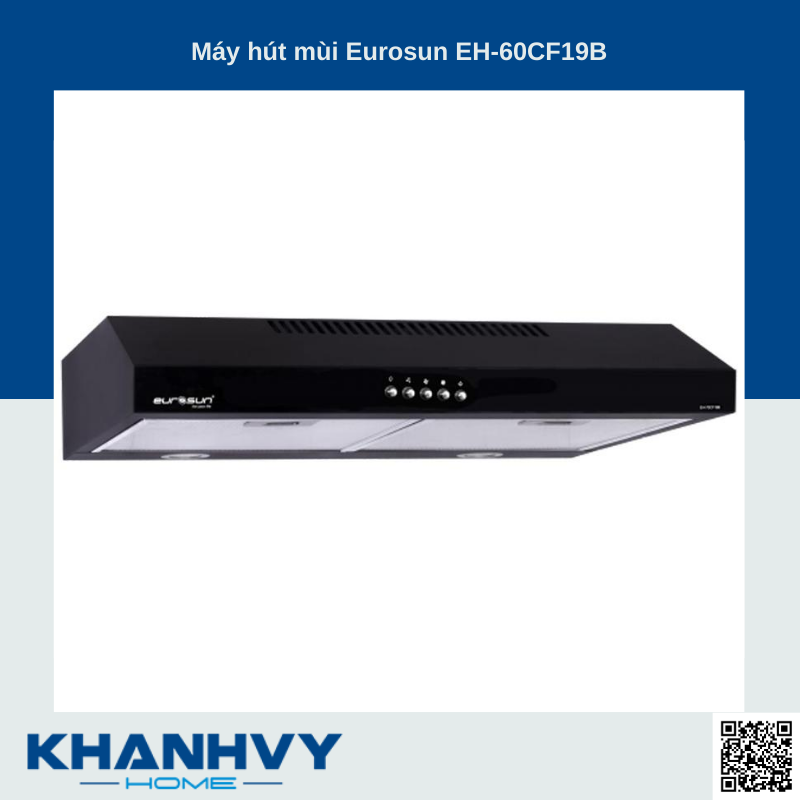 Sản phẩm máy hút mùi Eurosun EH-60CF19B