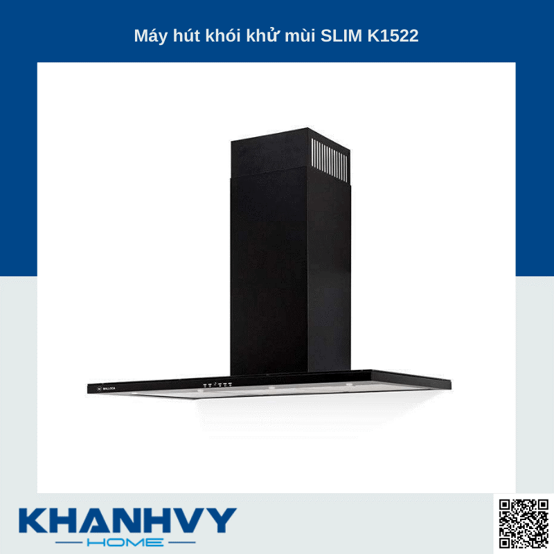 Sản phẩm máy hút khói khử mùi SLIM K1522