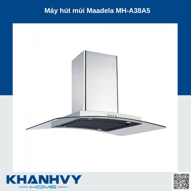 Máy hút mùi Maadela MH-A38A5 đến từ thương hiệu Maadela 
